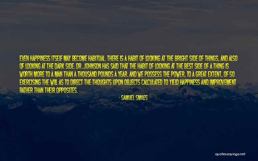 Man's Dark Side Quotes By Samuel Smiles