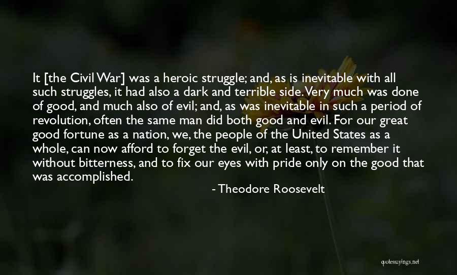 Man's Dark Side Quotes By Theodore Roosevelt