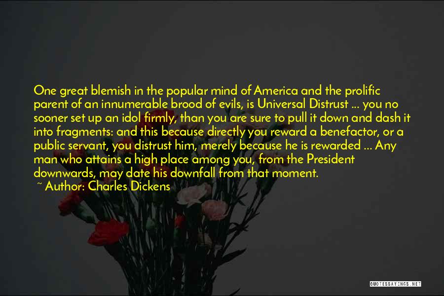 Man's Downfall Quotes By Charles Dickens