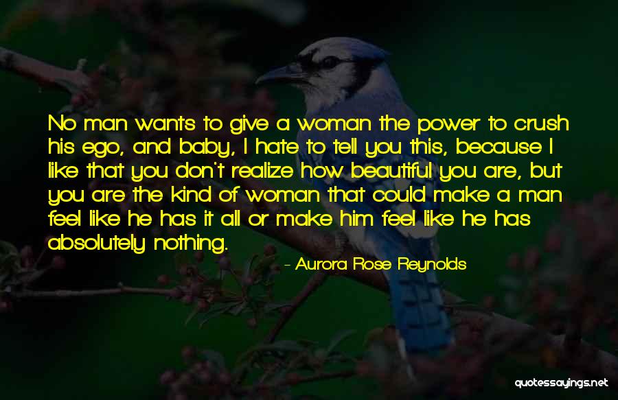 Man's Ego Quotes By Aurora Rose Reynolds