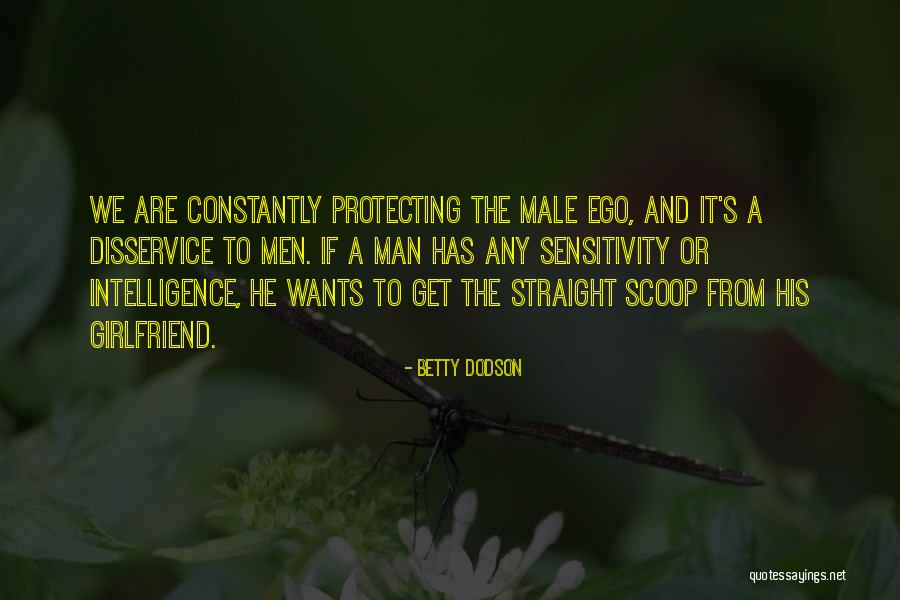 Man's Ego Quotes By Betty Dodson