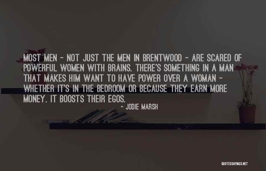 Man's Ego Quotes By Jodie Marsh