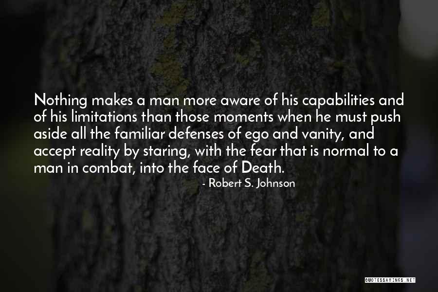 Man's Ego Quotes By Robert S. Johnson