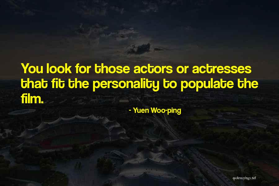 Mans Goodness Quotes By Yuen Woo-ping Mans Goodness Quotes By Yuen Woo-ping