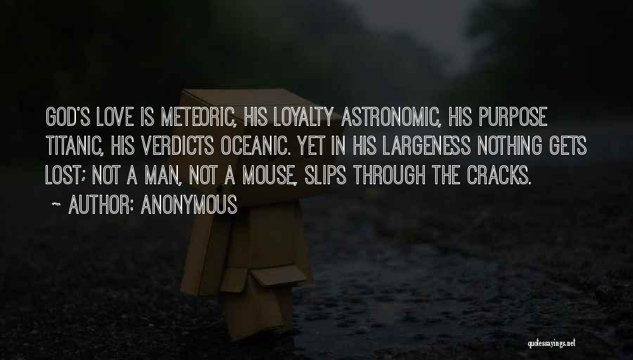 Man's Loyalty Quotes By Anonymous