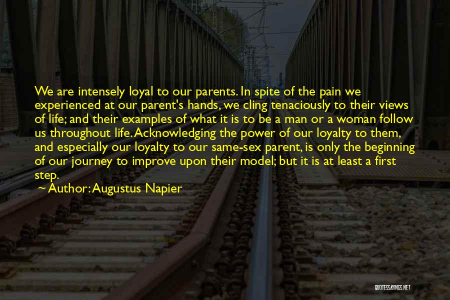 Man's Loyalty Quotes By Augustus Napier