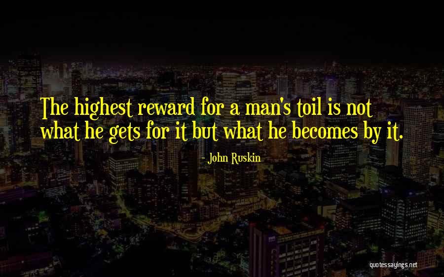 Man's Man Quotes By John Ruskin