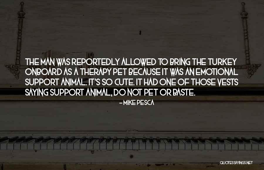 Man's Man Quotes By Mike Pesca Man's Man Quotes By Mike Pesca