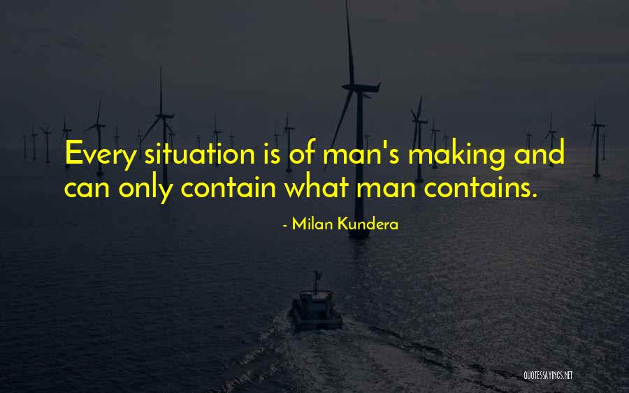 Man's Man Quotes By Milan Kundera