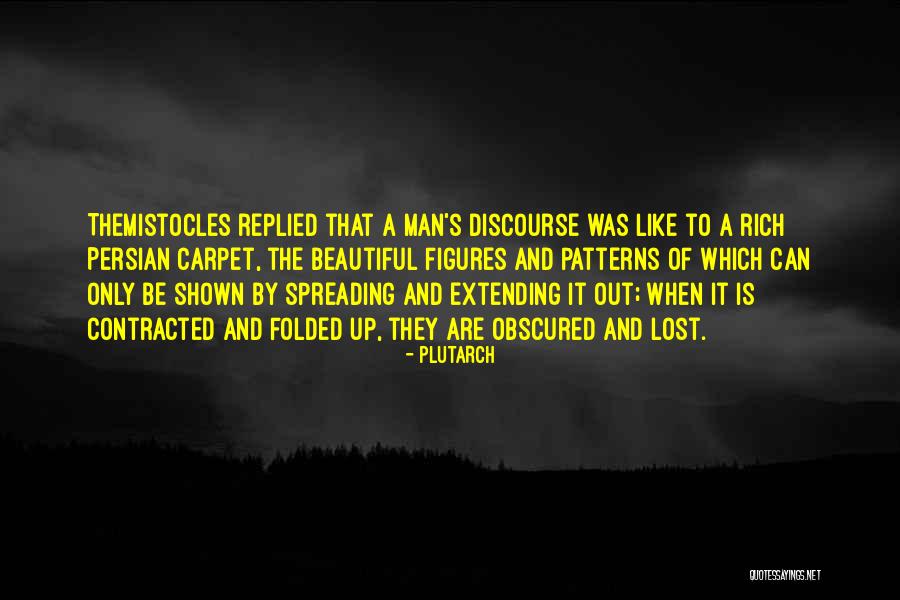 Man's Man Quotes By Plutarch