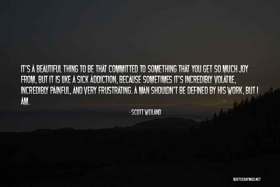 Man's Man Quotes By Scott Weiland