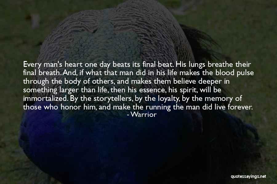 Man's Man Quotes By Warrior