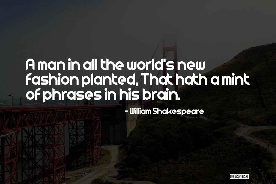 Man's Man Quotes By William Shakespeare