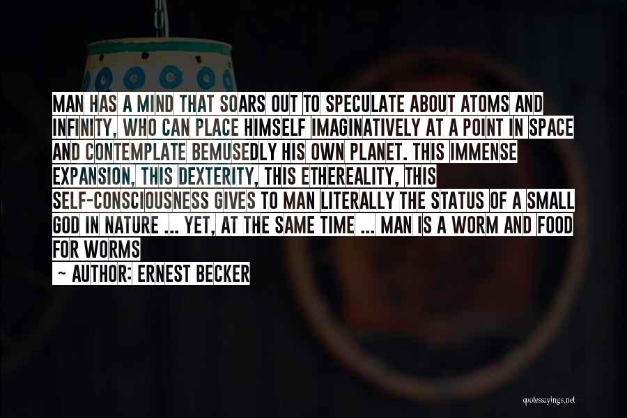 Man's Place In Nature Quotes By Ernest Becker