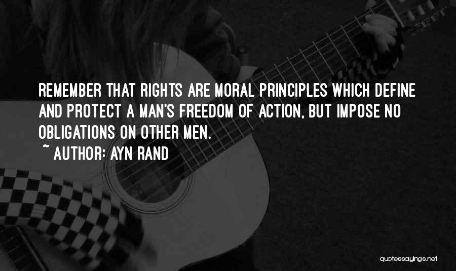 Man's Principles Quotes By Ayn Rand