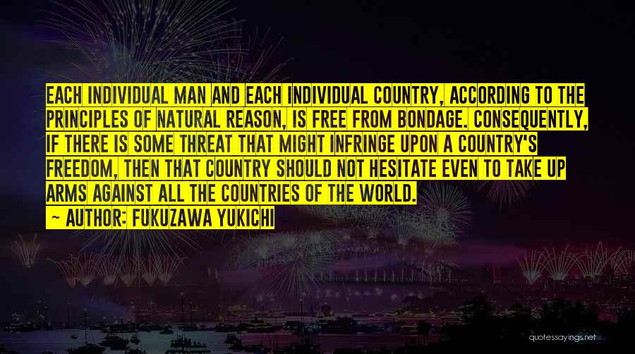 Man's Principles Quotes By Fukuzawa Yukichi