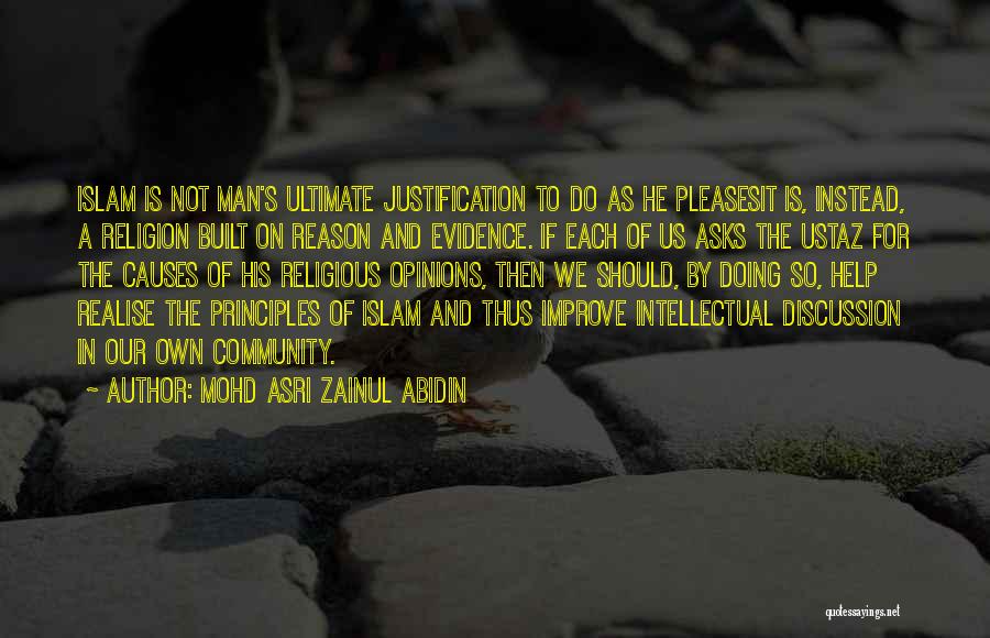 Man's Principles Quotes By Mohd Asri Zainul Abidin