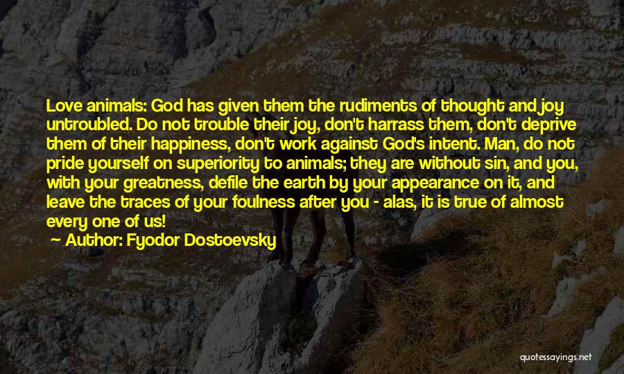 Man's Sin Quotes By Fyodor Dostoevsky