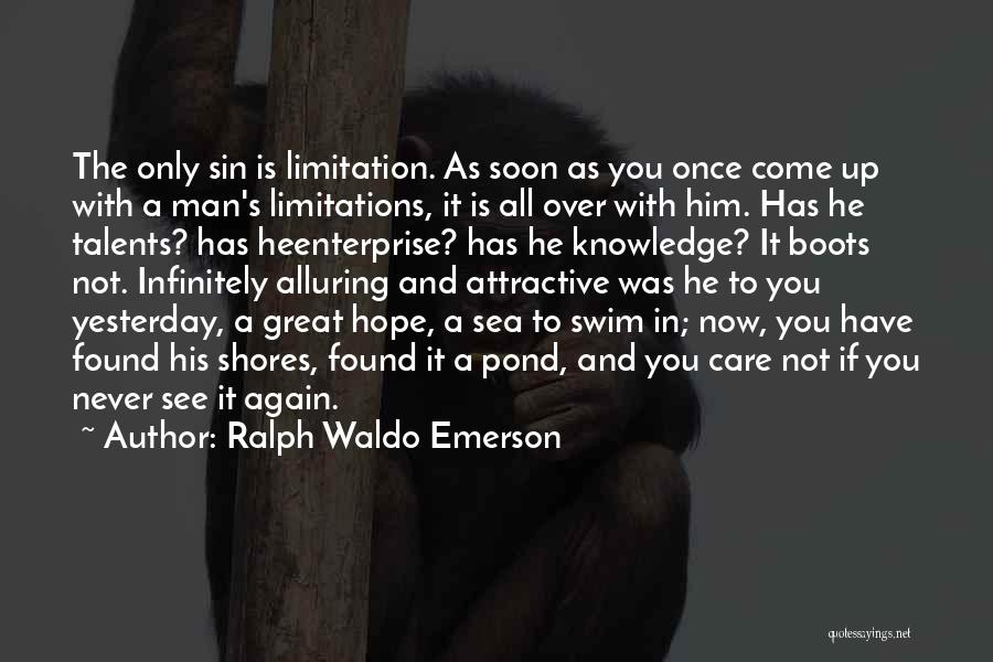 Man's Sin Quotes By Ralph Waldo Emerson
