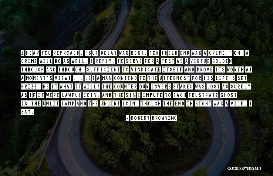 Man's Sin Quotes By Robert Browning Man's Sin Quotes By Robert Browning