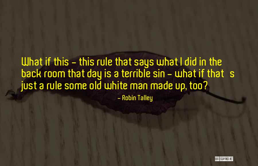 Man's Sin Quotes By Robin Talley