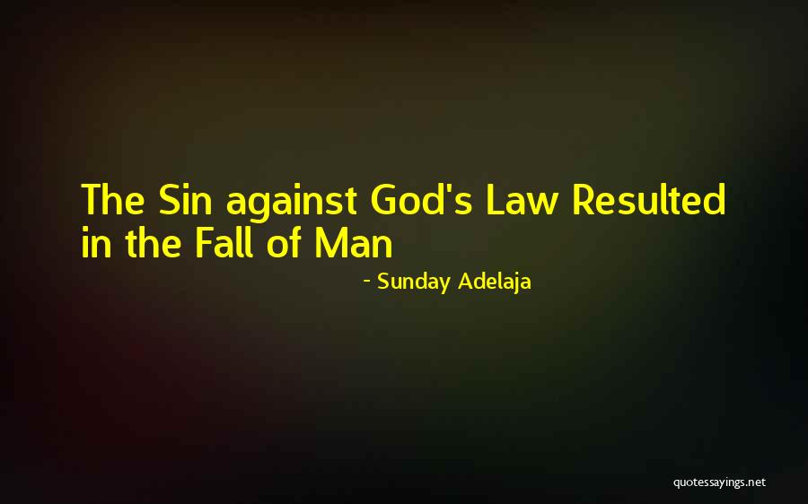 Man's Sin Quotes By Sunday Adelaja