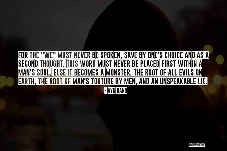 Man's Soul Quotes By Ayn Rand