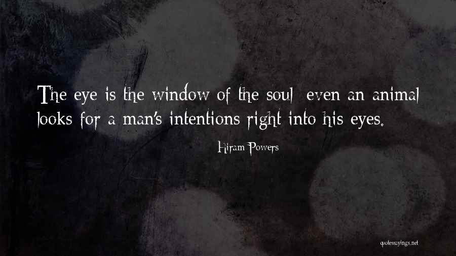 Man's Soul Quotes By Hiram Powers