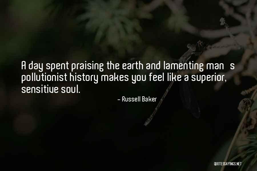 Man's Soul Quotes By Russell Baker