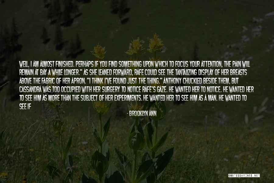 Man's Will Quotes By Brooklyn Ann Man's Will Quotes By Brooklyn Ann