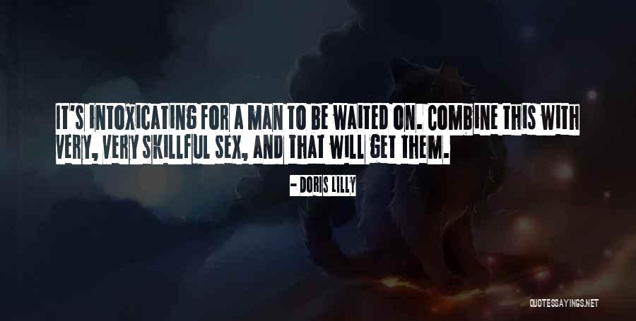 Man's Will Quotes By Doris Lilly Man's Will Quotes By Doris Lilly