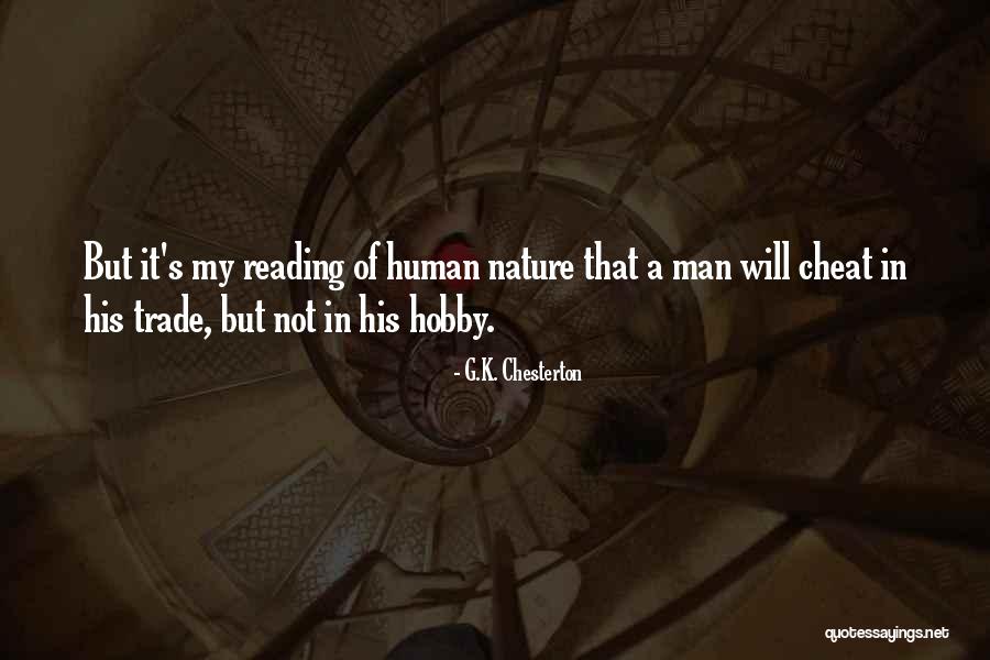 Man's Will Quotes By G.K. Chesterton Man's Will Quotes By G.K. Chesterton