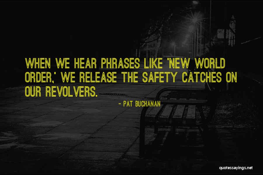 Mans Wisdom Quotes By Pat Buchanan Mans Wisdom Quotes By Pat Buchanan