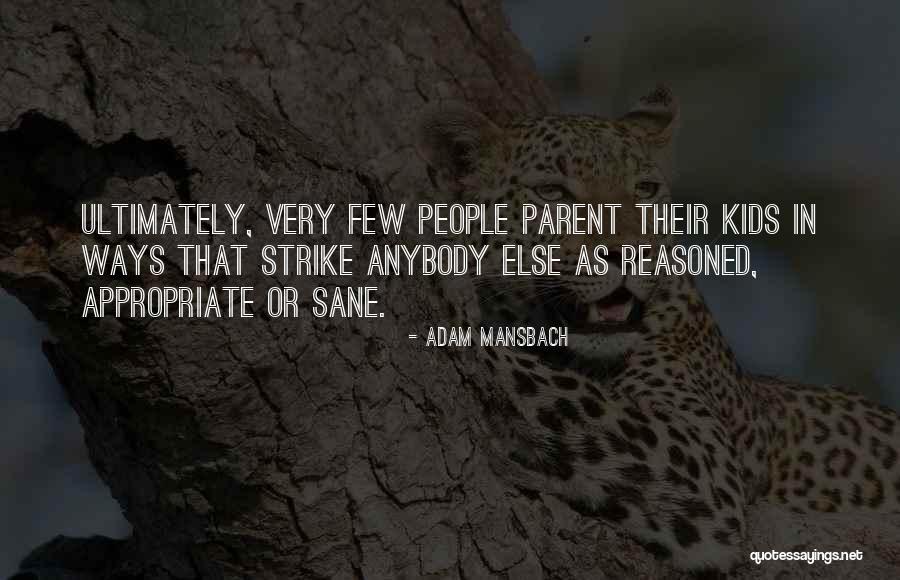 Mansbach Quotes By Adam Mansbach Mansbach Quotes By Adam Mansbach