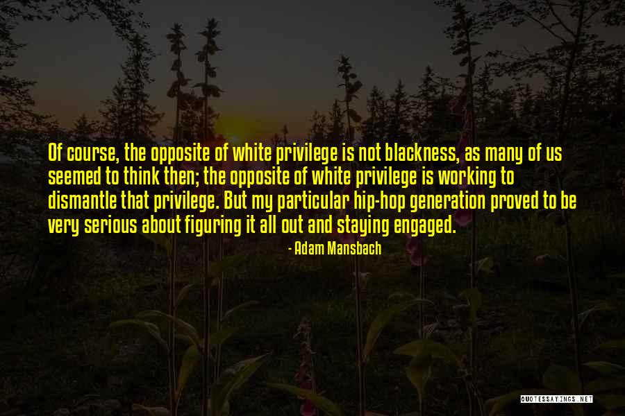 Mansbach Quotes By Adam Mansbach Mansbach Quotes By Adam Mansbach