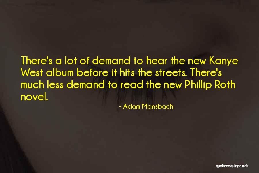 Mansbach Quotes By Adam Mansbach Mansbach Quotes By Adam Mansbach