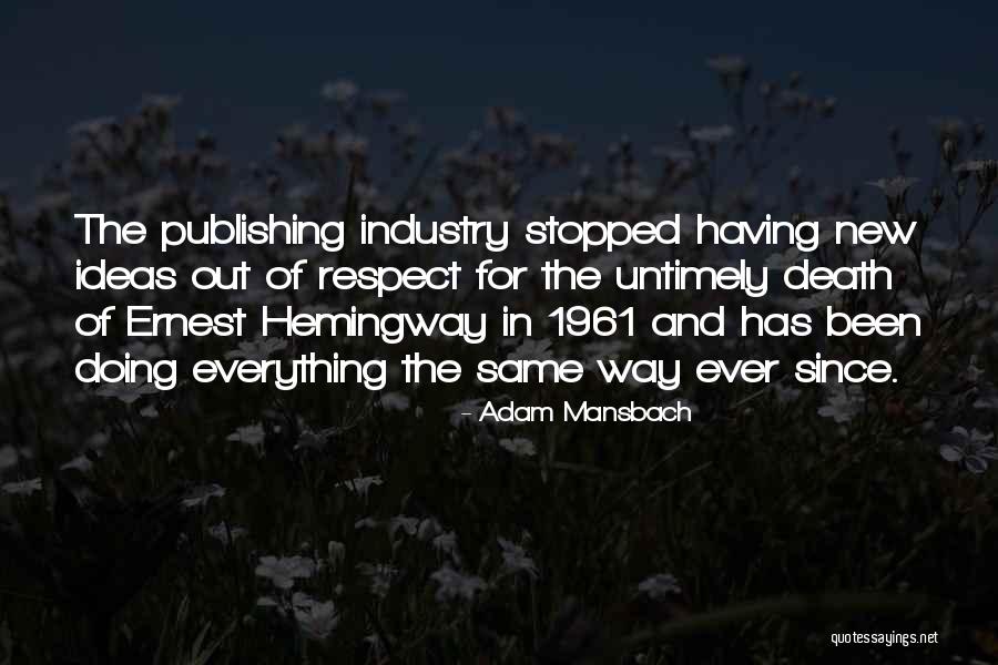 Mansbach Quotes By Adam Mansbach Mansbach Quotes By Adam Mansbach