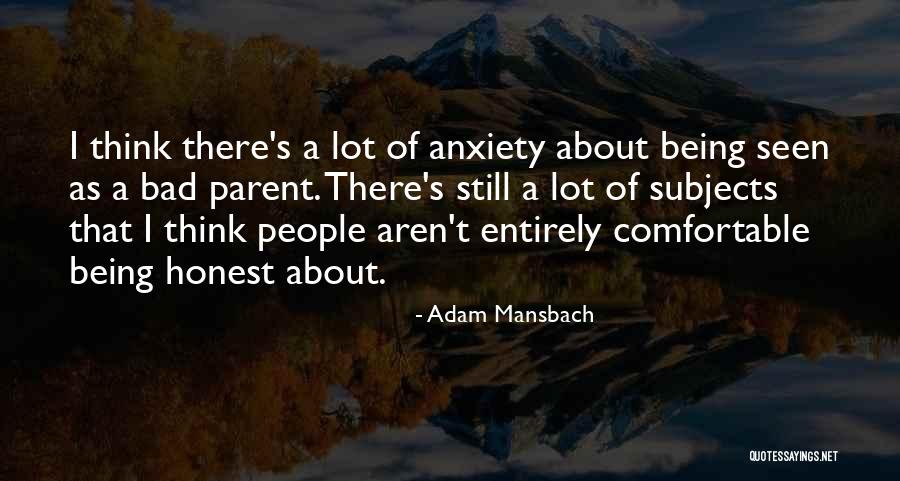 Mansbach Quotes By Adam Mansbach Mansbach Quotes By Adam Mansbach
