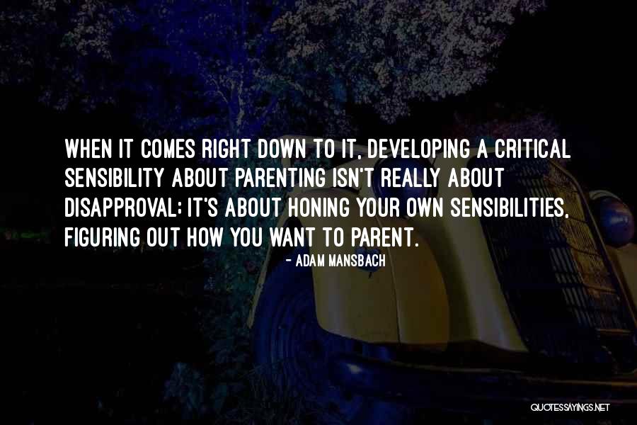 Mansbach Quotes By Adam Mansbach Mansbach Quotes By Adam Mansbach