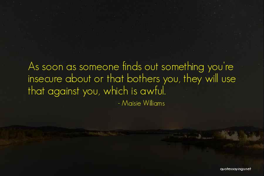 Manscara And Guy Quotes By Maisie Williams Manscara And Guy Quotes By Maisie Williams