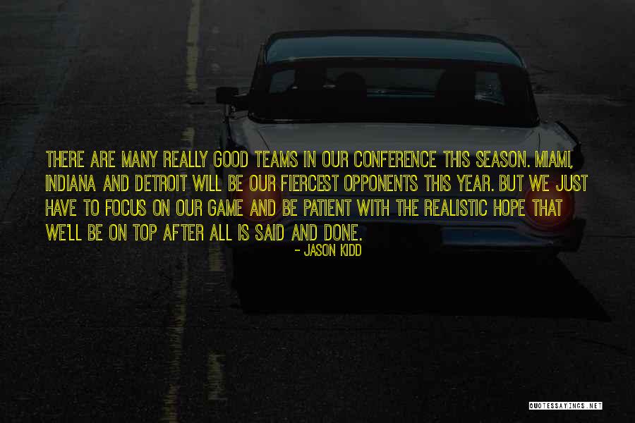 Mansedumbre De Moises Quotes By Jason Kidd Mansedumbre De Moises Quotes By Jason Kidd