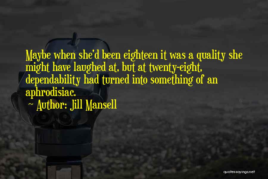 Mansell Quotes By Jill Mansell