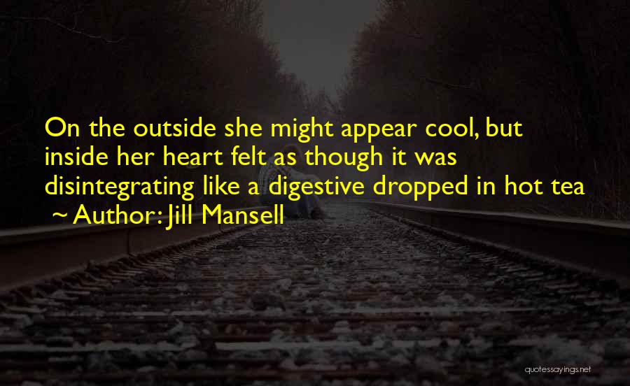 Mansell Quotes By Jill Mansell