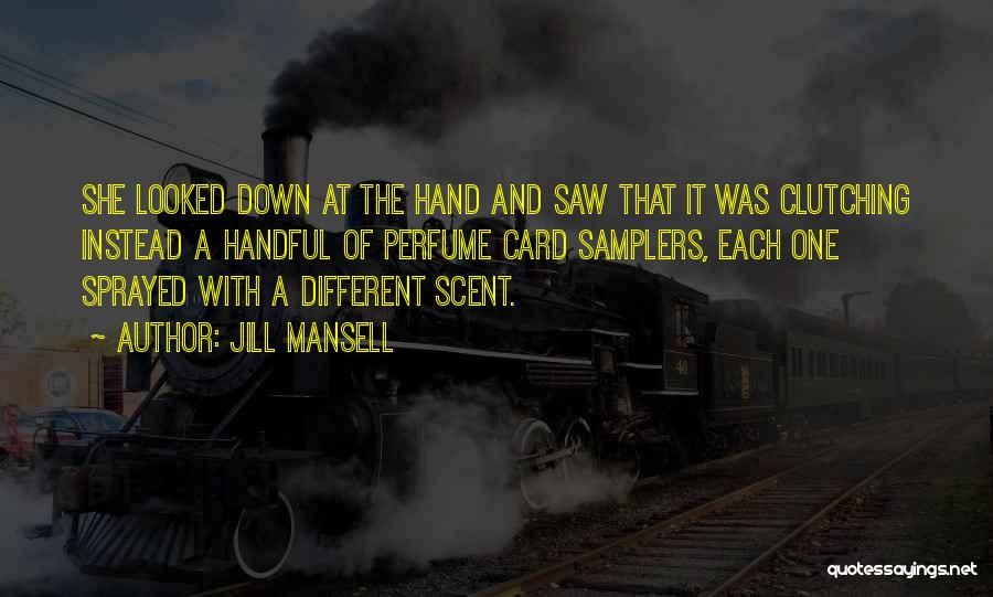 Mansell Quotes By Jill Mansell