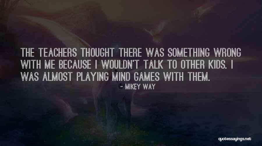 Mansells Hassocks Quotes By Mikey Way Mansells Hassocks Quotes By Mikey Way