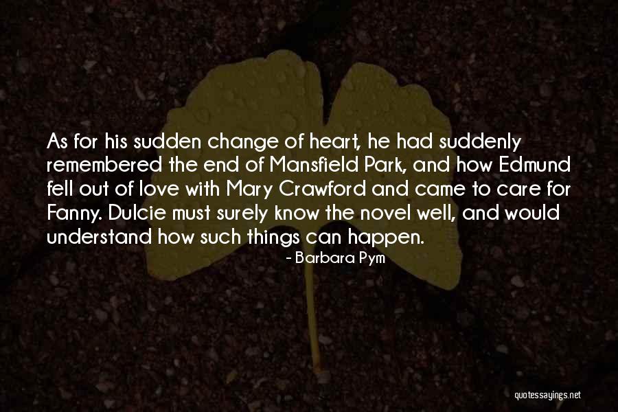 Mansfield Park Fanny And Edmund Quotes By Barbara Pym Mansfield Park Fanny And Edmund Quotes By Barbara Pym