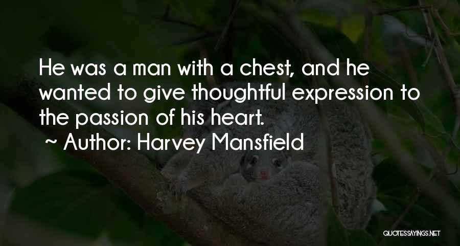 Mansfield Quotes By Harvey Mansfield