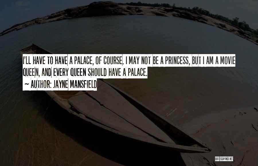 Mansfield Quotes By Jayne Mansfield