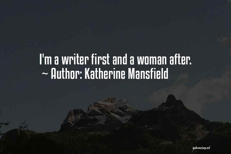 Mansfield Quotes By Katherine Mansfield