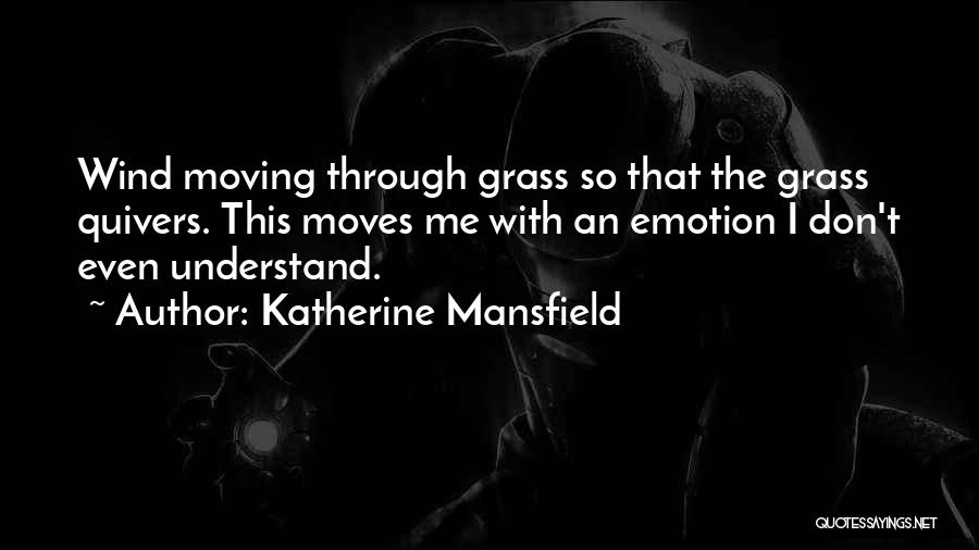 Mansfield Quotes By Katherine Mansfield